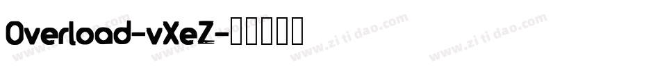 Overload-vXeZ字体转换