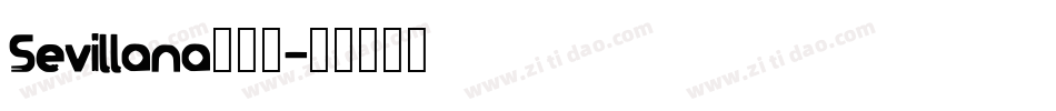 Sevillana生成器字体转换