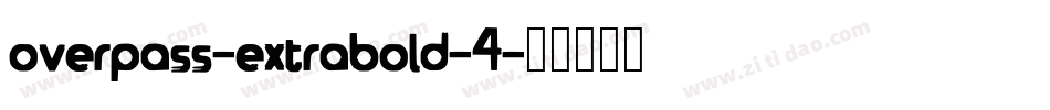 overpass-extrabold-4字体转换