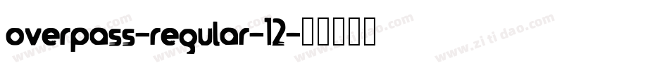 overpass-regular-12字体转换