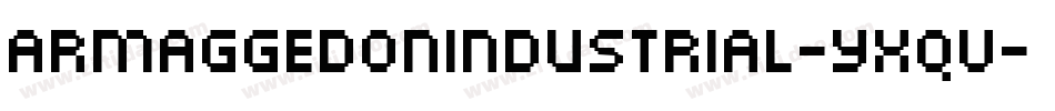 ArmaggedonIndustrial-yXqV字体转换