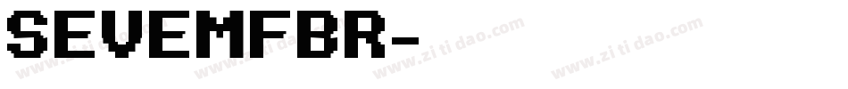 SEVEMFBR字体转换