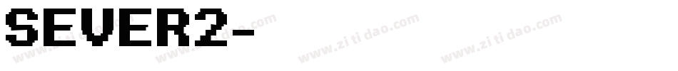 SEVER2字体转换