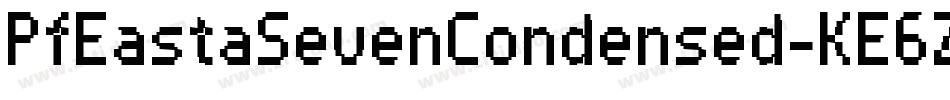 PfEastaSevenCondensed-KE6Z字体转换