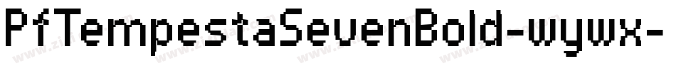 PfTempestaSevenBold-wywx字体转换