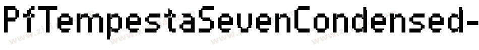 PfTempestaSevenCondensed-dlAV字体转换