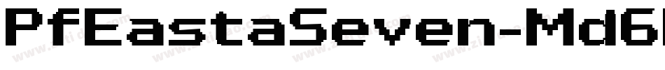 PfEastaSeven-Md6B字体转换
