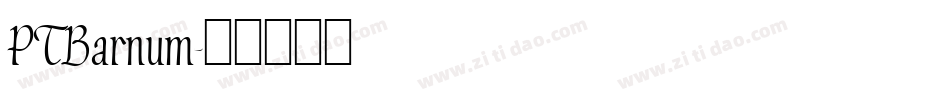 PTBarnum字体转换
