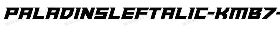 PaladinsLeftalic-KmB7字体转换