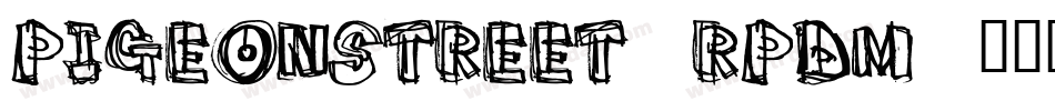 PigeonStreet-RpdM字体转换