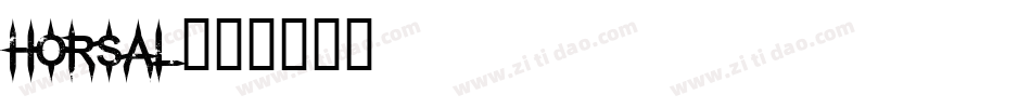 Horsal字体转换