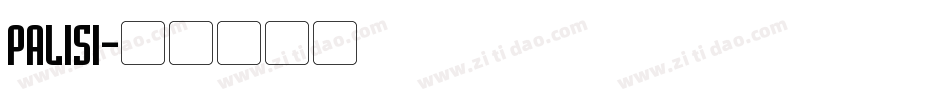 PALISI字体转换