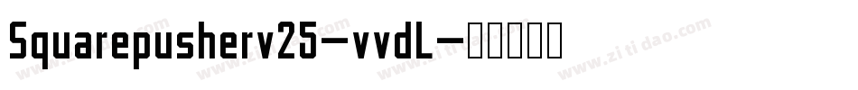 Squarepusherv25-vvdL字体转换