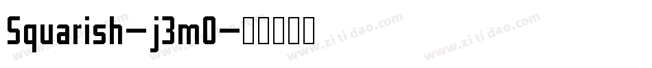 Squarish-j3mO字体转换