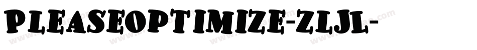 Pleaseoptimize-zlJL字体转换