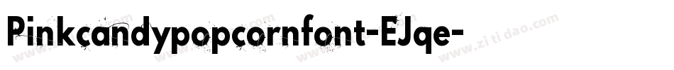 Pinkcandypopcornfont-EJqe字体转换
