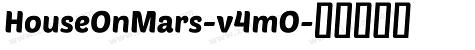 HouseOnMars-v4mO字体转换