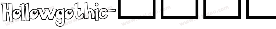 Hollowgothic字体转换
