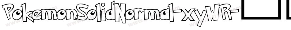 PokemonSolidNormal-xyWR字体转换
