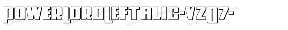 PowerLordLeftalic-vzO7字体转换