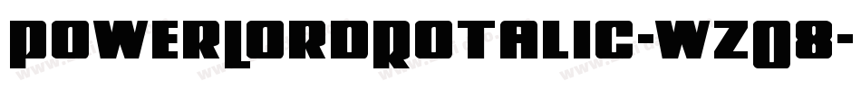 PowerLordRotalic-wzO8字体转换