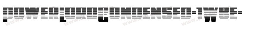 PowerLordCondensed-1W8e字体转换