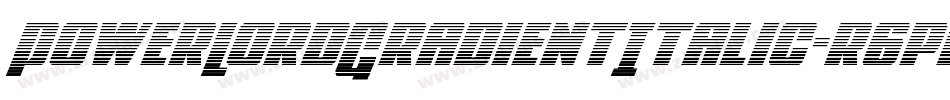 PowerLordGradientItalic-r6pp字体转换