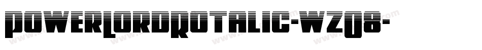 PowerLordRotalic-wzO8字体转换