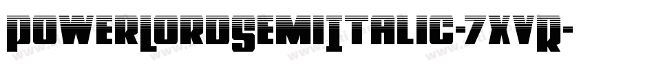 PowerLordSemiItalic-7xvR字体转换