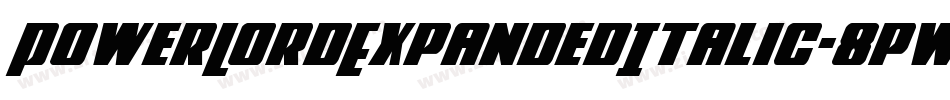 PowerLordExpandedItalic-8pw2字体转换