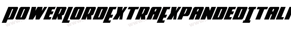 PowerLordExtraExpandedItalic-dzVE字体转换