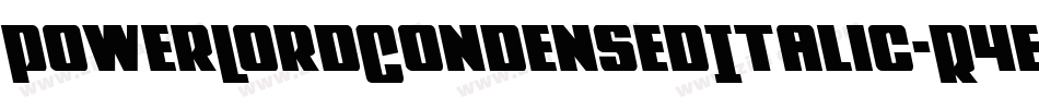 PowerLordCondensedItalic-R4eo字体转换