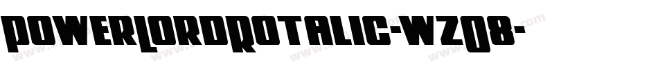 PowerLordRotalic-wzO8字体转换
