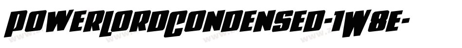 PowerLordCondensed-1W8e字体转换
