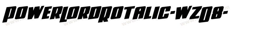 PowerLordRotalic-wzO8字体转换