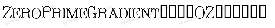 ZeroPrimeGradient-518OZ字体转换
