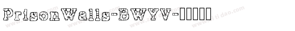 PrisonWalls-BWYV字体转换