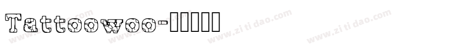 Tattoowoo字体转换