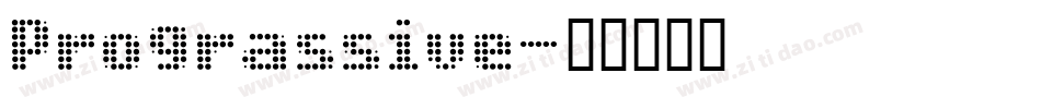 Prograssive字体转换