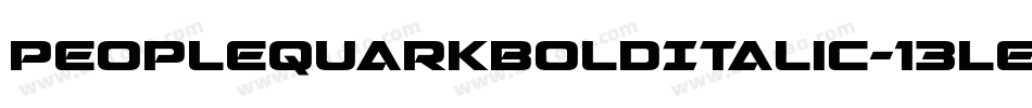PeopleQuarkBoldItalic-13Le字体转换