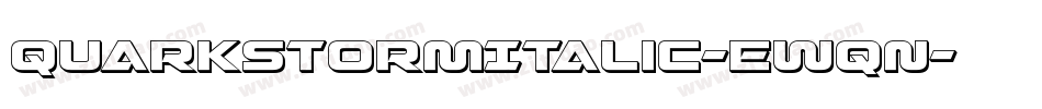 QuarkStormItalic-Ewqn字体转换