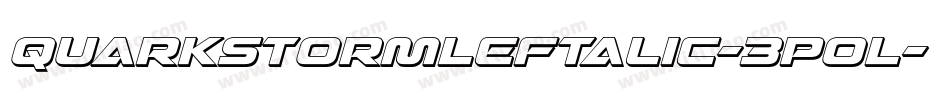 QuarkStormLeftalic-3pOL字体转换