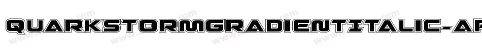 QuarkStormGradientItalic-aRBR字体转换