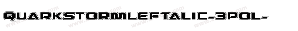 QuarkStormLeftalic-3pOL字体转换