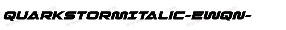 QuarkStormItalic-Ewqn字体转换