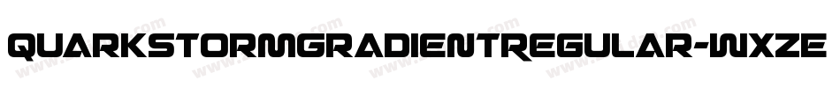 QuarkStormGradientRegular-WxzE字体转换