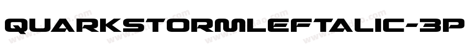 QuarkStormLeftalic-3pOL字体转换