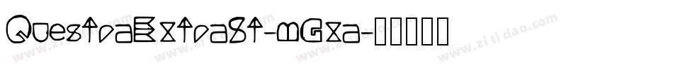 QuestraExtraSt-mGxa字体转换