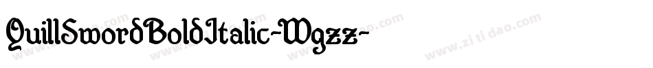 QuillSwordBoldItalic-Wgzz字体转换