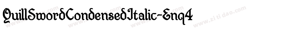 QuillSwordCondensedItalic-Enq4字体转换